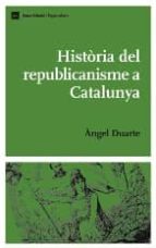 Historia Del Republicanisme A Catalunya