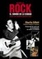 Historia Del Rock: El Sonido De La Ciudad, Desde Sus Origenes Has Ta El Soul