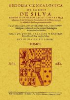Historia Genealogica De La Casa De Silva