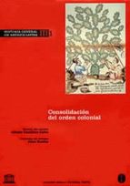Historia General De America Latina : Consolidacion Del Orden Colonial