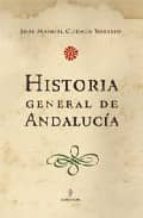 Historia General De Andalucia