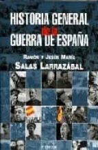 Historia General De La Guerra De España