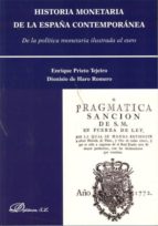 Historia Monetaria De La España Contemporanea