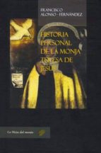 Historia Personal De La Monja Teresa De Jesus