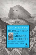 Historia Y Mito En El Mundo Antiguo
