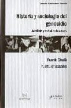 Historia Y Sociologia Del Genocidio: Analisis Y Estudio De Casos