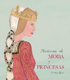 Historias De Moda Y Princesas