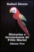 Historias E Invenciones De Felix Muriel PDF