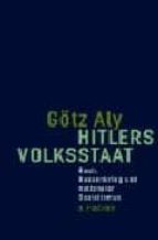 Hitlers Volksstaat: Raub, Rassenkrieg Und Nazionaler Sozialismus