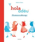 Hola ~ Adeu. Els Contraris En Un Album Magic PDF
