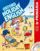 Holiday English 3º Primaria Pack 3ed