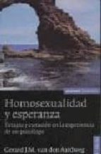 Homosexualidad Y Esperanza: Terapia Y Curacion En La Experiencia De Un Psicologo
