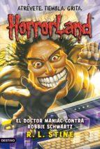 Horrorland 5: El Doctor Maniac Contra Robbie Schwartz