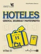 Hoteles: Gerencia, Seguridad Y Mantenimiento