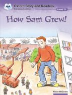 How Sam Grew