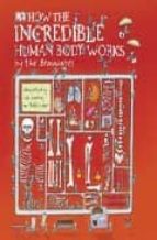 How The Incredible Human Body Works PDF