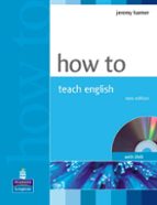How To Teach English. Incluye Dvd