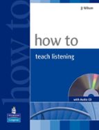 How To Teach Listening Book And Audio Cd Pack PDF