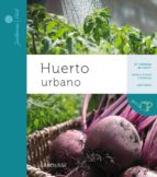 Huerto Urbano + Los Remedios De La Abuela Y Otros Usos De Las Pla Ntas Medicinales
