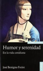 Humor Y Serenidad En La Vida Corriente PDF