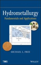 Hydrometallurgy: Fundamentals And Applications
