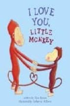 I Love You, Little Monkey