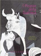 I Picasso Pinta Guernica PDF
