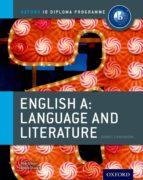 Ib English A Language And Literature Course Book: Oxford Ib Diploma Programme: For The Ib Diploma