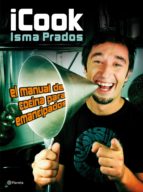 Icook: El Manual De Cocina Para Emancipados PDF