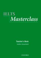 Ielts Masterclass:: Teacher S Book
