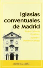 Iglesias Conventuales De Madrid PDF