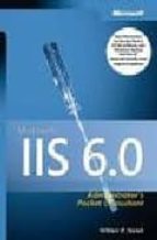 Iis 6.0: Administrator S Pocket Consultant