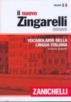 Il Nuovo Zingarelli Minore: Vocabolario Della Linngua Italiana