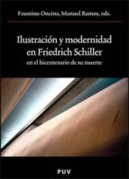 Ilustracion Y Modernidad En Friedrich Schiller En El Bicentenario De Su Muerte