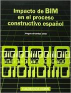 Impacto De Bim En El Proceso Constructivo Español