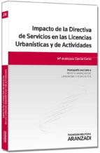 Impacto De La Directiva De Servicios En Las Licencias Urbanística S Y De Actividades