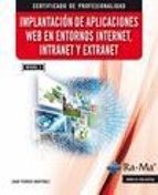 Implantación De Aplicaciones Web En Entornos Internet, Intranet Y Extranet Mf0493_3