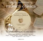 Imprescindibles De La Musica Clasica : Los Grande Compositores Y Sus Obras Maestras