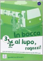 In Bocca Al Lupo, Ragazzi! 3 PDF