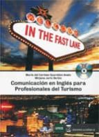 In The Fast Lane: Comunicación En Inglés Para Profesionales De Turismo