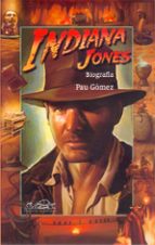 Indiana Jones: Biografia