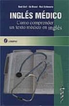 Ingles Medico: Como Comprender Un Texto Medico En Ingles