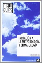Iniciacion A La Meteorologia Y La Climatologia PDF