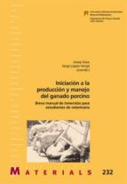 Iniciacion A La Produccion Y Manejo Del Ganado Porcino PDF