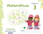 Iniciación A Las Matemáticas 3. Educación Infantil 3-5 Años