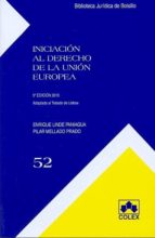 Iniciacion Al Derecho De La Union Europea