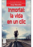 Inmortal: La Vida En Un Clic PDF