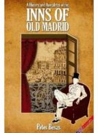 Inns Madrid: A History And Anecdotes