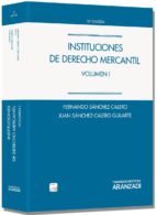 Instituciones De Derecho Mercantil, I