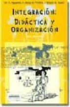 Integracion: Didactica Y Organizacion